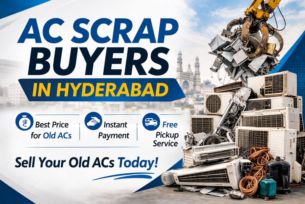 AC scrap buyers in Hyderabad